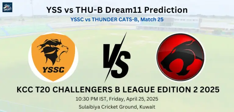 YSS vs THU-B Dream11 Prediction