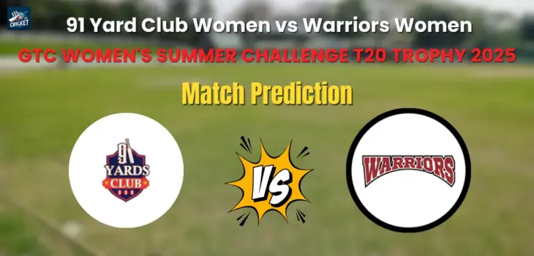 91 Yard Club Women vs Warriors Women Match Prediction