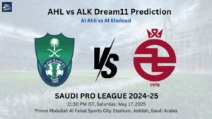 AHL vs ALK Dream11 Prediction