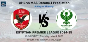 AHL vs MAS Dream11 Prediction