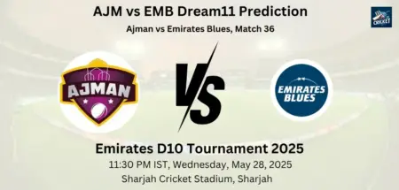 AJM vs EMB Dream11 Prediction