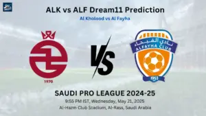 ALK vs ALF Dream11 Prediction
