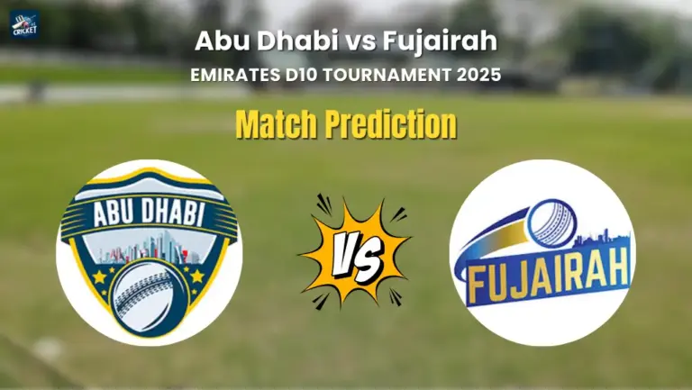 Abu Dhabi vs Fujairah Match Prediction