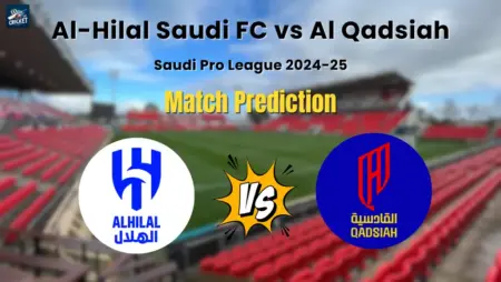 Al Hilal vs Al Qadsiah Match Prediction