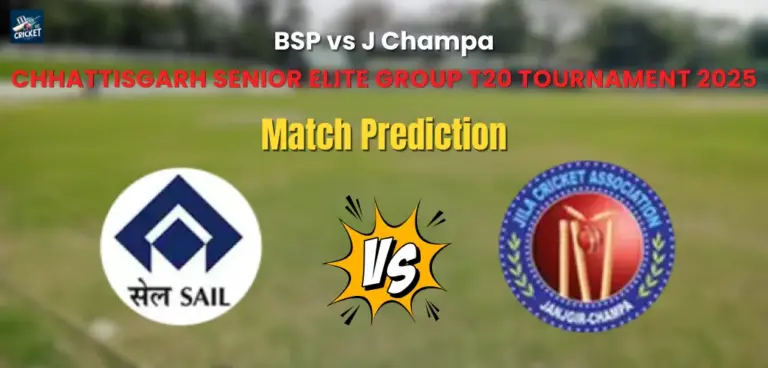 BSP vs J Champa Match Prediction