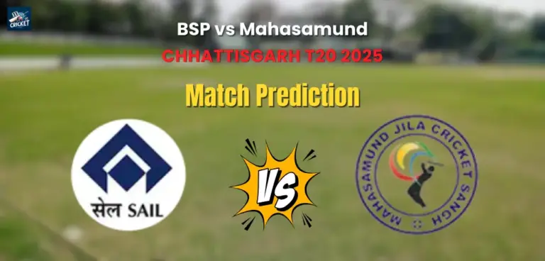 BSP vs Mahasamund Match Prediction