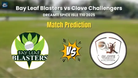 Bay Leaf Blasters vs Clove Challengers Match Prediction
