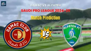 Damac vs Al Fateh Match Prediction
