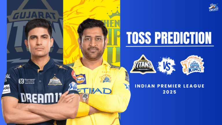 GT vs CSK Toss Prediction
