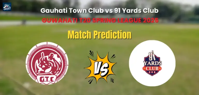 Gauhati Town Club vs 91 Yards Club Match Prediction