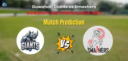 Guwahati Giants vs Smashers Match Prediction