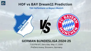 HOF vs BAY Dream11 Prediction