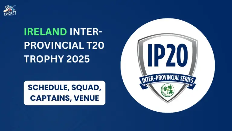 Ireland Inter-Provincial T20 Trophy 2025 Schedule