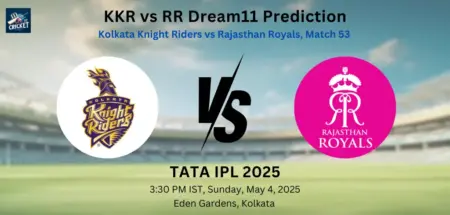 KKR vs RR Dream11 Prediction