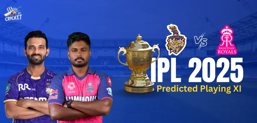 KKR vs RR Predicted Playing XI