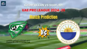 Khorfakkan vs Sharjah Match Prediction