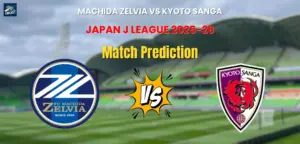 Machida Zelvia vs Kyoto Sanga Match Prediction