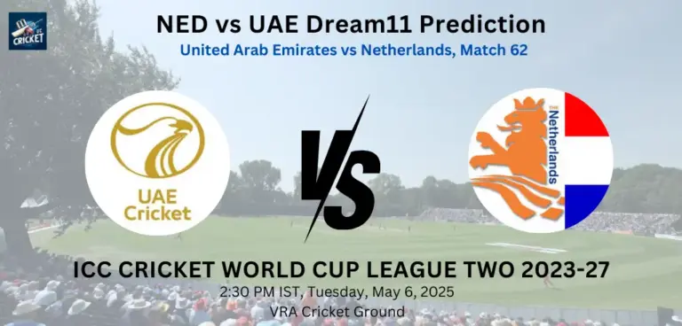 NED vs UAE Dream11 Prediction