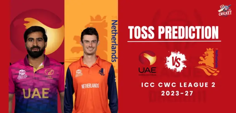NED vs UAE Toss Prediction