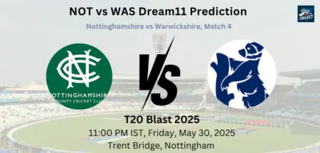NOT vs WAS Dream11 Prediction