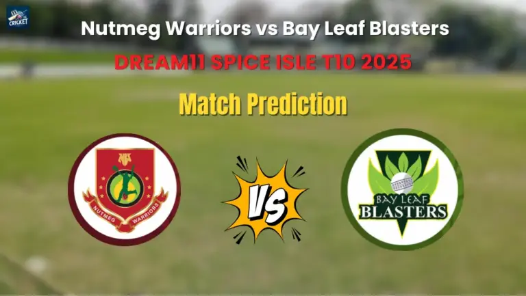 Nutmeg Warriors vs Bay Leaf Blasters Match Prediction