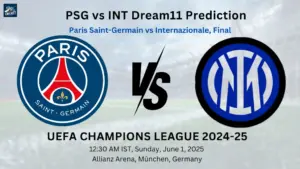 PSG vs INT Dream11 Prediction