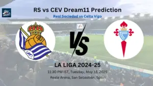 RS vs CEV Dream11 Prediction