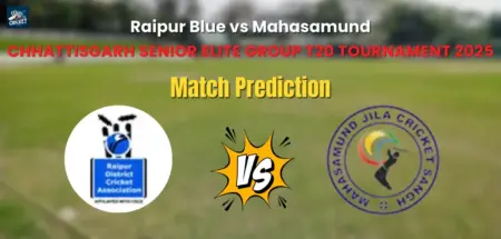 Raipur Blue vs Mahasamund Match Prediction