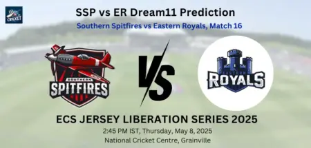 SSP vs ER Dream11 Prediction