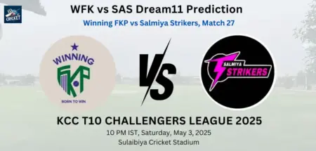 WFK vs SAS Dream11 Prediction