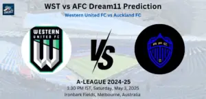 WST vs AFC Dream11 Prediction