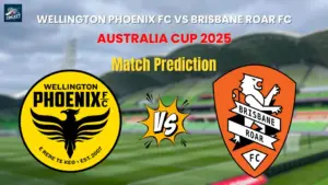 Wellington Phoenix FC vs Brisbane Roar FC Match Prediction