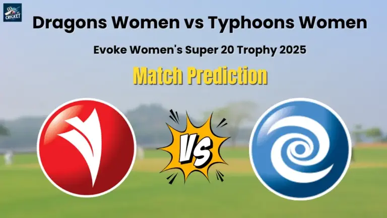 Dragons Women vs Typhoons Women Match Prediction