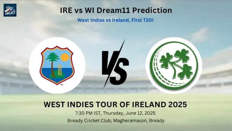 IRE vs WI Dream11 Prediction