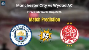 Manchester City vs Wydad AC Match Prediction