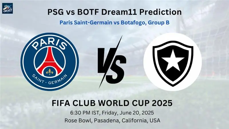 PSG vs BOTF Dream 11 Prediction
