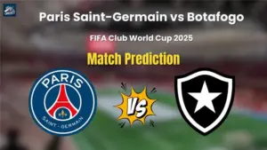 Paris Saint-Germain vs Botafogo Match Prediction