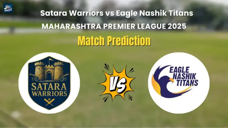 Satara Warriors vs Eagle Nashik Titans Match Prediction