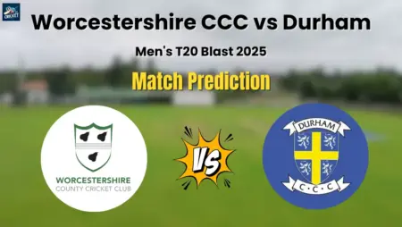 Worcestershire CCC vs Durham Match Prediction