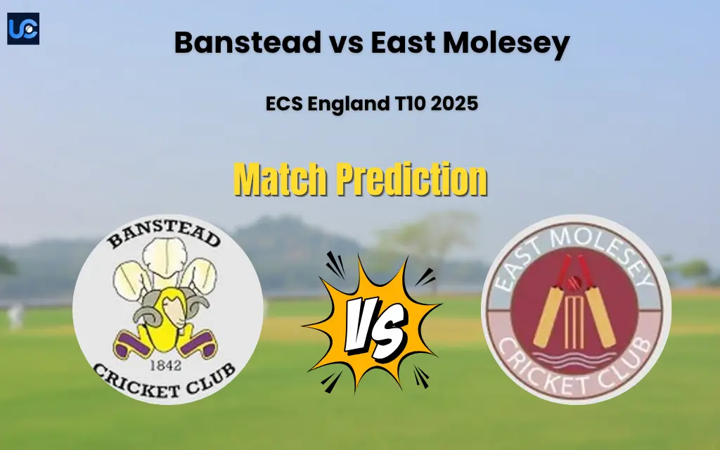 Who will Win Banstead vs East Molesey? Match Prediction – ECS England T10 2025 Banstead vs East Molesey Match Prediction