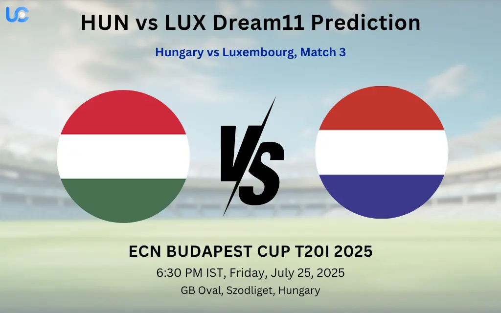 HUN vs LUX Dream11 Prediction