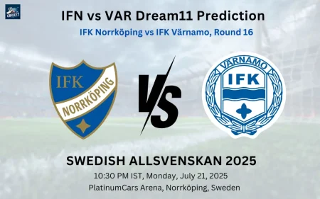 IFN vs VAR Dream11 Prediction: Today???s Round 16 Match, Fantasy Football Tips, Captain Choices, Playing XI & Injury Updates – Swedish Allsvenskan 2025 IFN vs VAR Dream11 Prediction