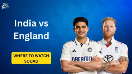 India vs England Where to watch