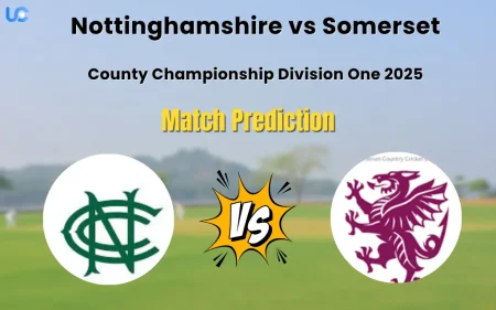 Who will Win Nottinghamshire vs Somerset? Match Prediction – County Championship Division One 2025 Nottinghamshire vs Somerset Match Prediction