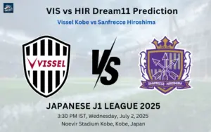 VIS vs HIR Dream11 Prediction