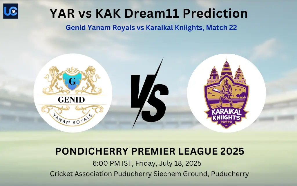 YAR vs KAK Dream11 Prediction