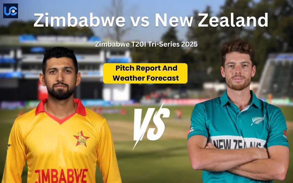 Zimbabwe vs New Zealand Pitch Report And Weather Forecast & Match Overview – Zimbabwe T20I Tri-Series 2025 Zimbabwe vs New Zealand Pitch Report And Weather Forecast