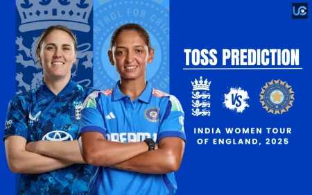 ENG W vs IND W Toss Prediction – Today 3rd ODI, India Women Tour of England, 2025 ENG W vs IND W Toss Prediction