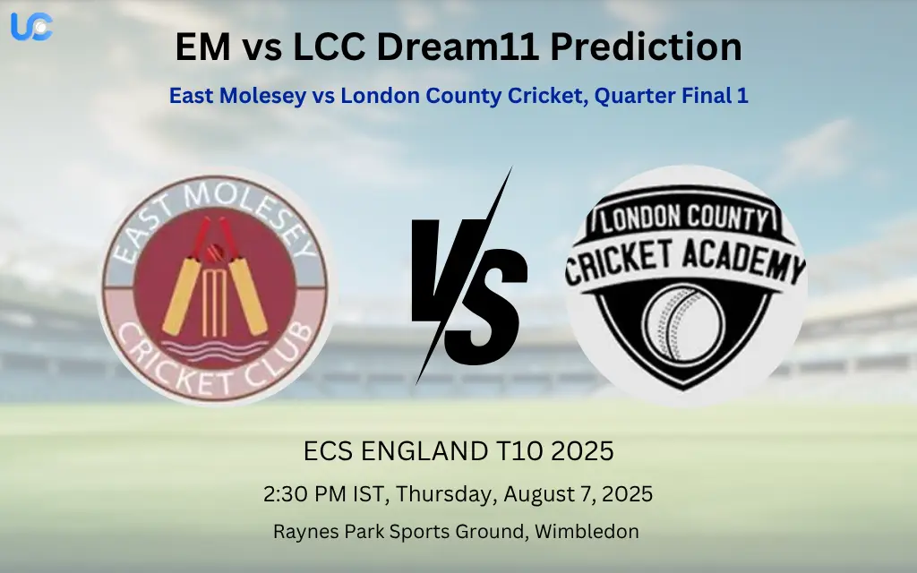 EM vs LCC Dream11 Prediction