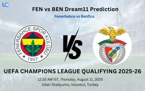 FEN vs BEN Dream11 Prediction